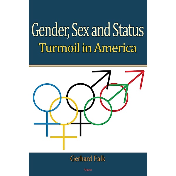 Gender, Sex and Status, Gerhard Falk