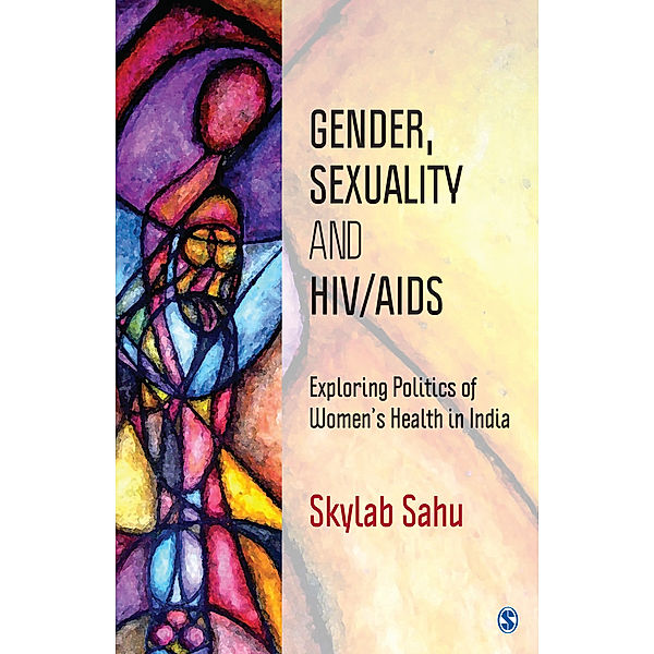 Gender, Sexuality and HIV/AIDS, Skylab Sahu