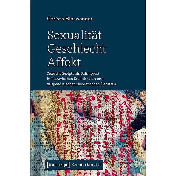 Gender Studies / Sexualität - Geschlecht - Affekt, Christa Binswanger