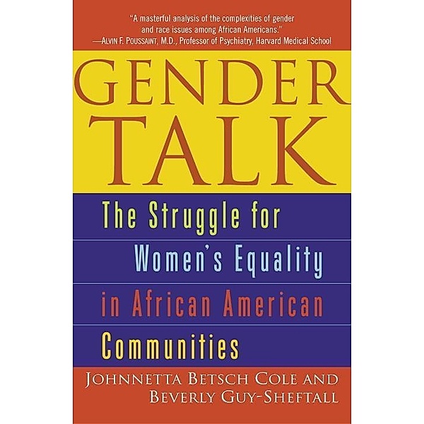 Gender Talk, Johnnetta B. Cole, Beverly Guy-Sheftall