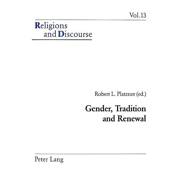 Gender, Tradition and Renewal