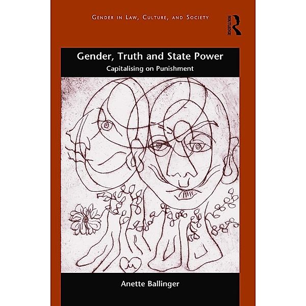 Gender, Truth and State Power, Anette Ballinger