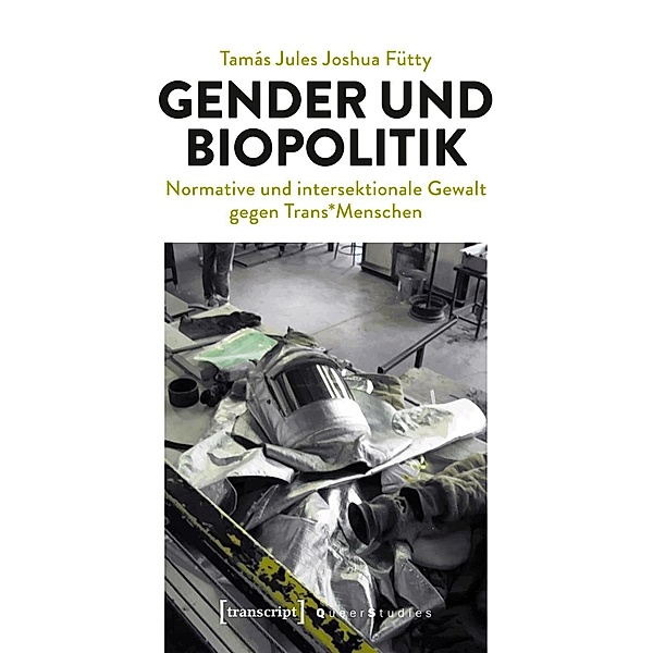 Gender und Biopolitik, Tamás Jules Joshua Fütty