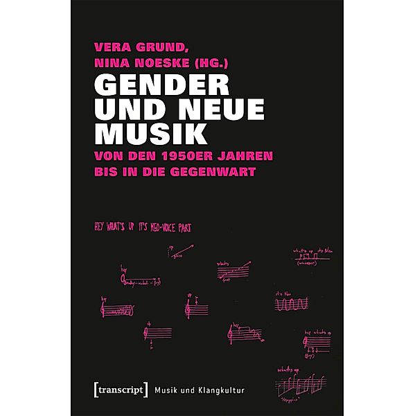 Gender und Neue Musik / Musik und Klangkultur Bd.37