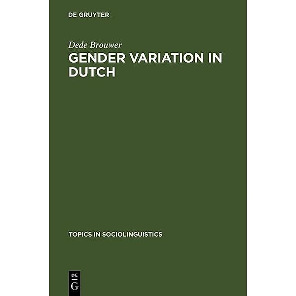 Gender Variation in Dutch, Dede Brouwer