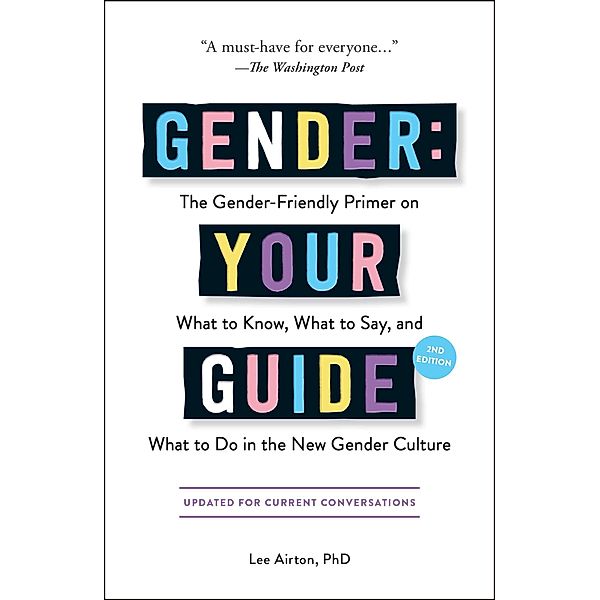 Gender: Your Guide, 2nd Edition, Lee Airton