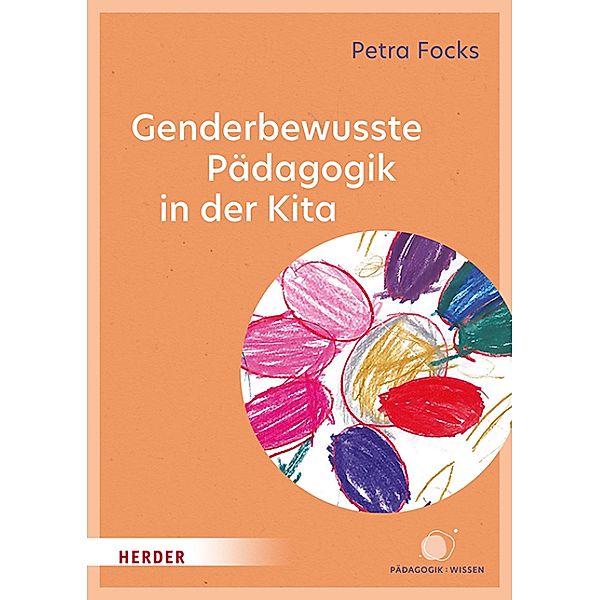 Genderbewusste Pädagogik in der Kita, Petra Focks