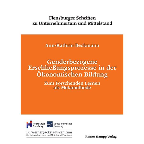 Genderbezogene Erschliessungsprozesse in der Ökonomischen Bildung, Ann-Kathrin Beckmann