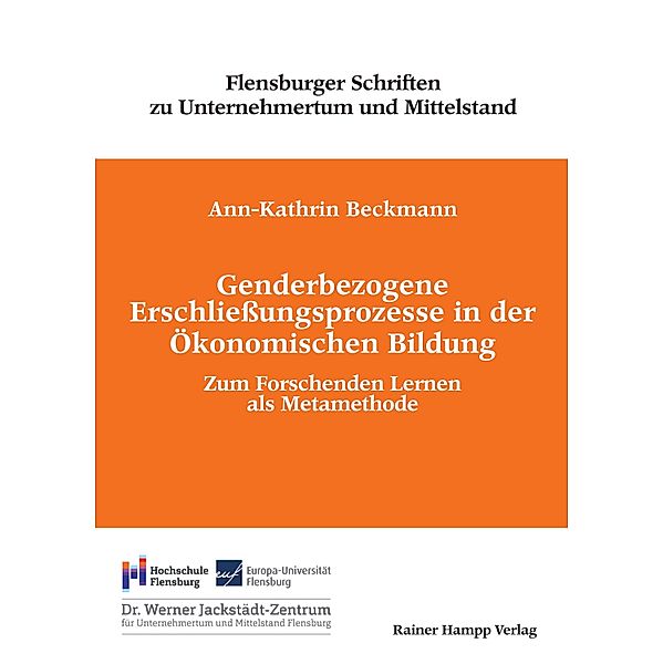Genderbezogene Erschließungsprozesse in der Ökonomischen Bildung, Ann-Kathrin Beckmann