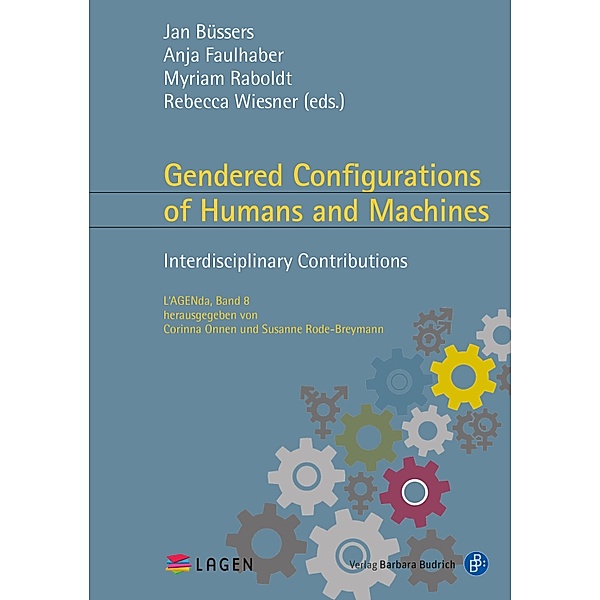 Gendered Configurations of Humans and Machines / L'AGENda Bd.8