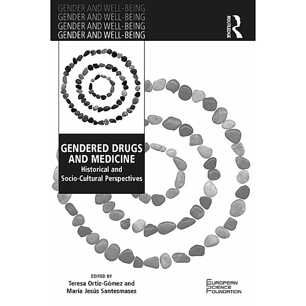 Gendered Drugs and Medicine, Teresa Ortiz-Gomez, María Jesús Santesmases