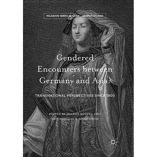 Gendered Encounters between Germany and Asia