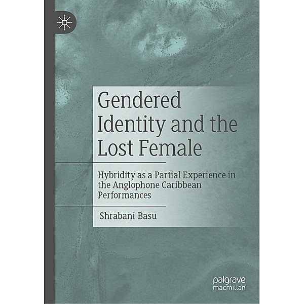 Gendered Identity and the Lost Female / Progress in Mathematics, Shrabani Basu