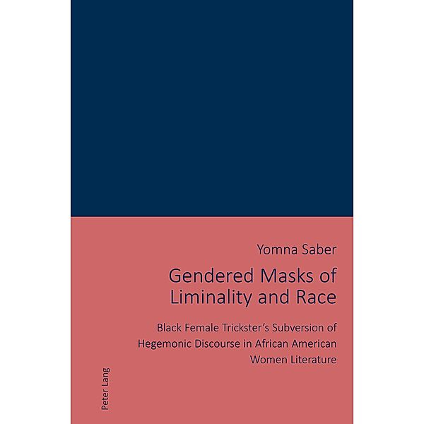 Gendered Masks of Liminality and Race, Saber Yomna Saber