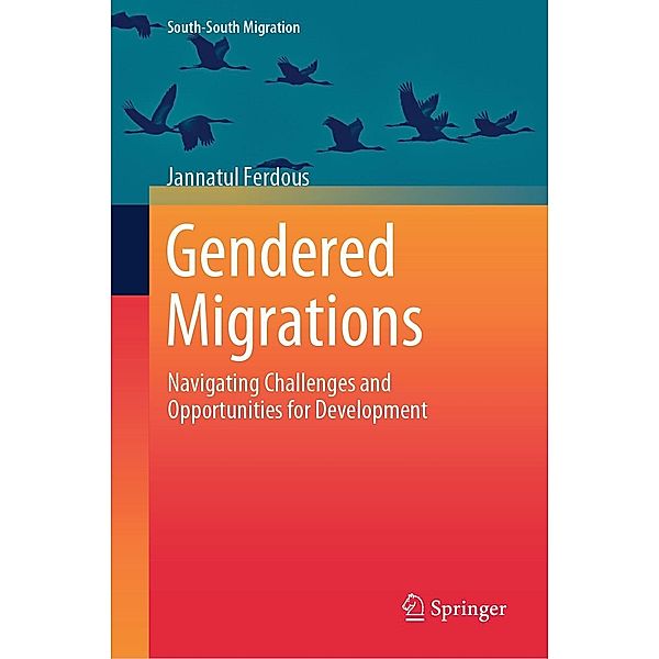 Gendered Migrations / International Perspectives on Migration, Jannatul Ferdous