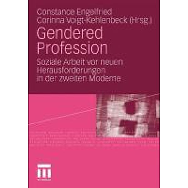 Gendered Profession, Constance Engelfried, Corinna Voigt-Kehlenbeck