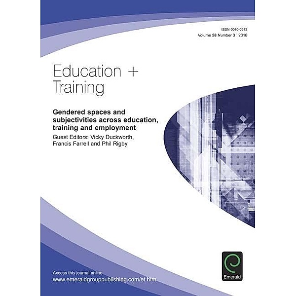 Gendered spaces and subjectivities across education, training and employment.