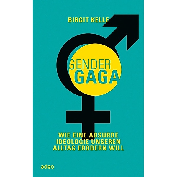 GenderGaga -, Birgit Kelle