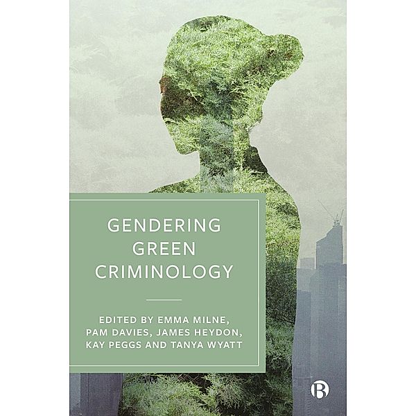 Gendering Green Criminology