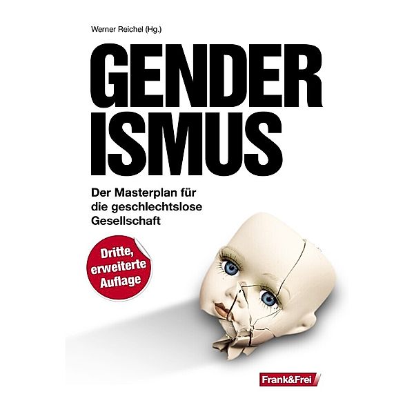 Genderismus, Birgit Kelle, Röhl Bettina, Leisenberg Wolfgang, Michels Eva-Maria, Unterberger Andreas, Tögel Andreas, Kubelik Tomas, Witzeling Fabio