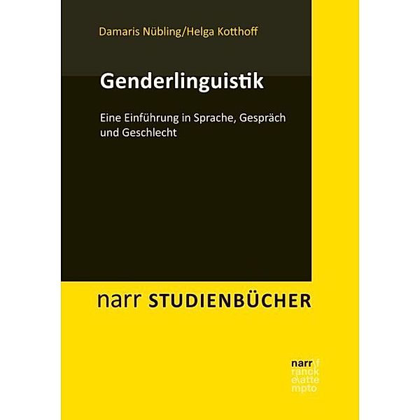 Genderlinguistik, Damaris Nübling, Helga Kotthoff