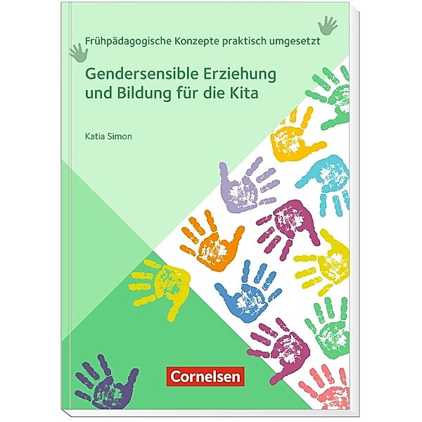 Gendersensible Erziehung und Bildung für die Kita, Katia Simon