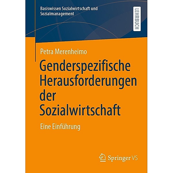 Genderspezifische Herausforderungen der Sozialwirtschaft / Basiswissen Sozialwirtschaft und Sozialmanagement, Petra Merenheimo