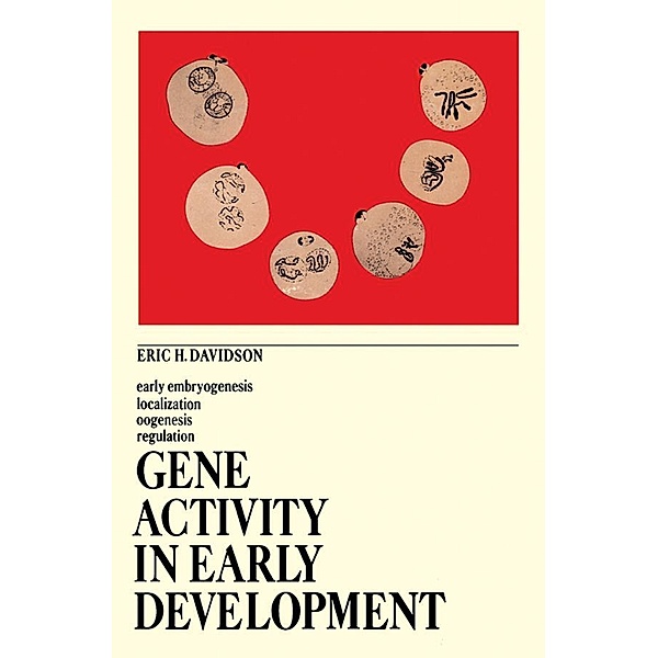 Gene Activity in Early Development, Eric H. Davidson