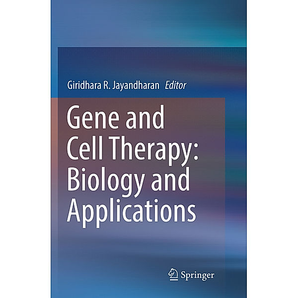 Gene and Cell Therapy: Biology and Applications