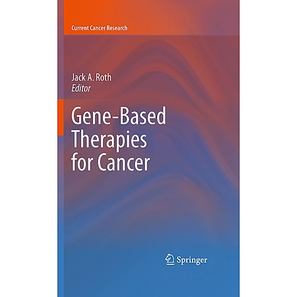 Gene-Based Therapies for Cancer