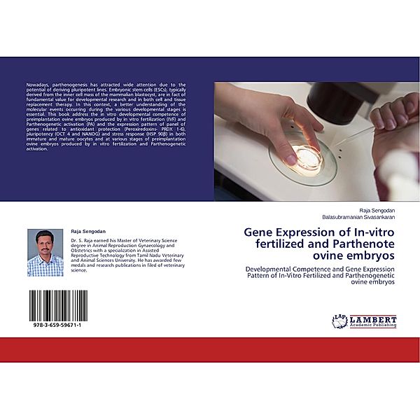 Gene Expression of In-vitro fertilized and Parthenote ovine embryos, Raja Sengodan, Balasubramanian Sivasankaran