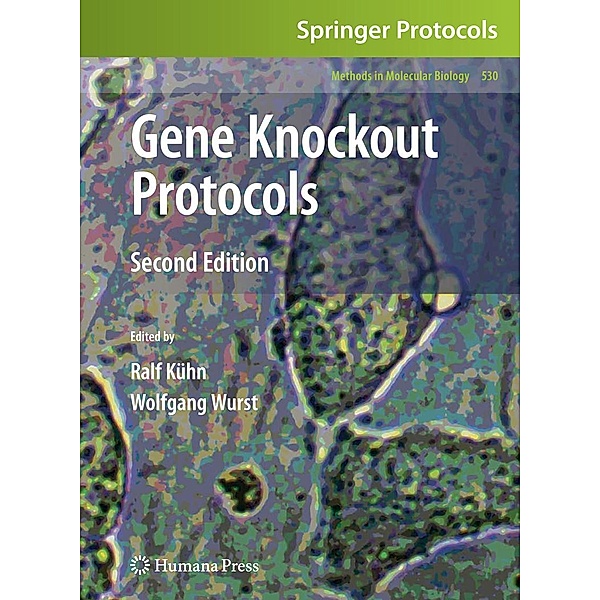 Gene Knockout Protocols / Methods in Molecular Biology Bd.530