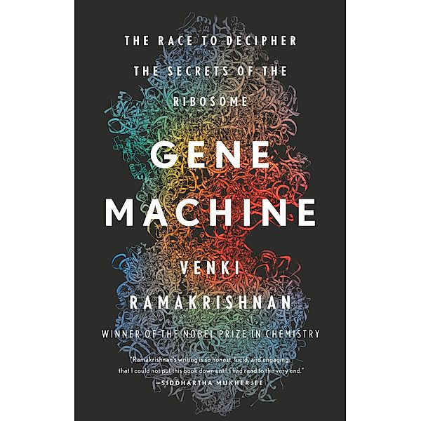 Gene Machine, Venki Ramakrishnan