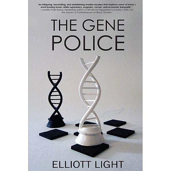 Gene Police / Bancroft Press, Elliott Light