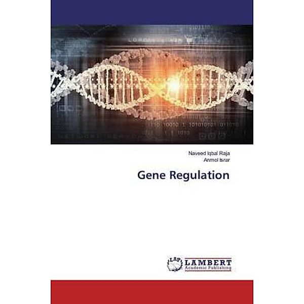 Gene Regulation, Naveed Iqbal Raja, Anmol Israr