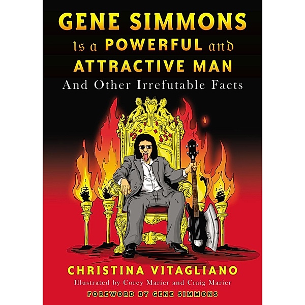 Gene Simmons Is a Powerful and Attractive Man, Christina Vitagliano