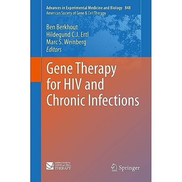 Gene Therapy for HIV and Chronic Infections / Advances in Experimental Medicine and Biology Bd.848
