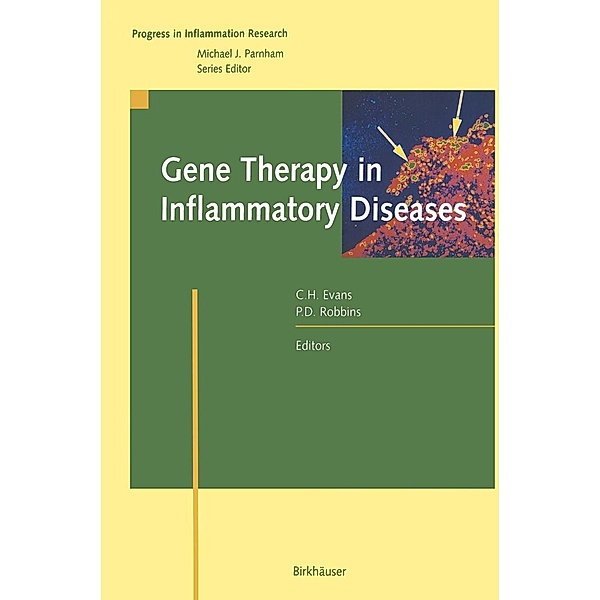 Gene Therapy in Inflammatory Diseases / Progress in Inflammation Research