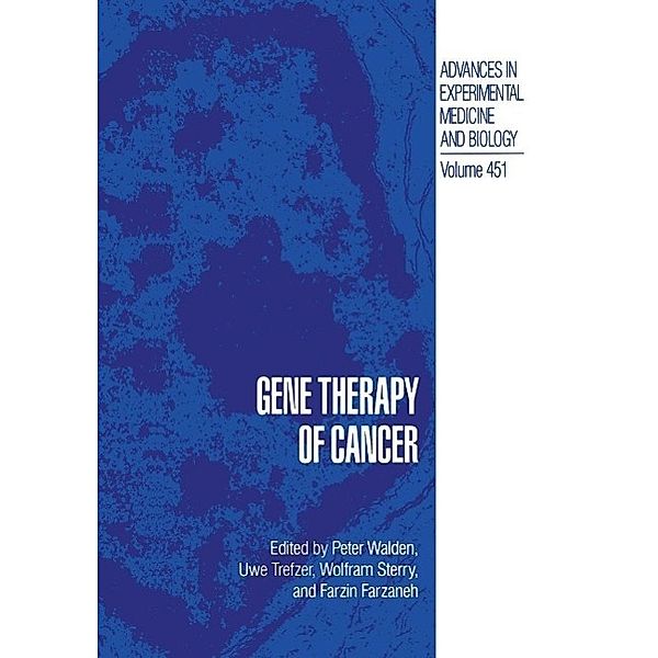 Gene Therapy of Cancer / Advances in Experimental Medicine and Biology Bd.451