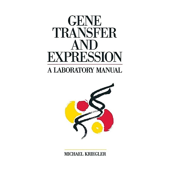 Gene Transfer and Expression, Michael Kriegler
