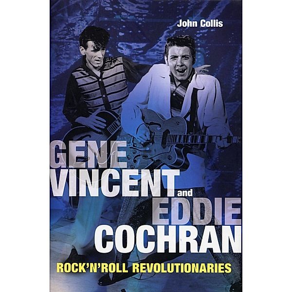 Gene Vincent & Eddie Cochran, John Collis