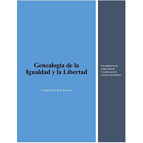 Genealogía de la Igualdad y la Libertad, Gonzalo Ruiz de la Barrera