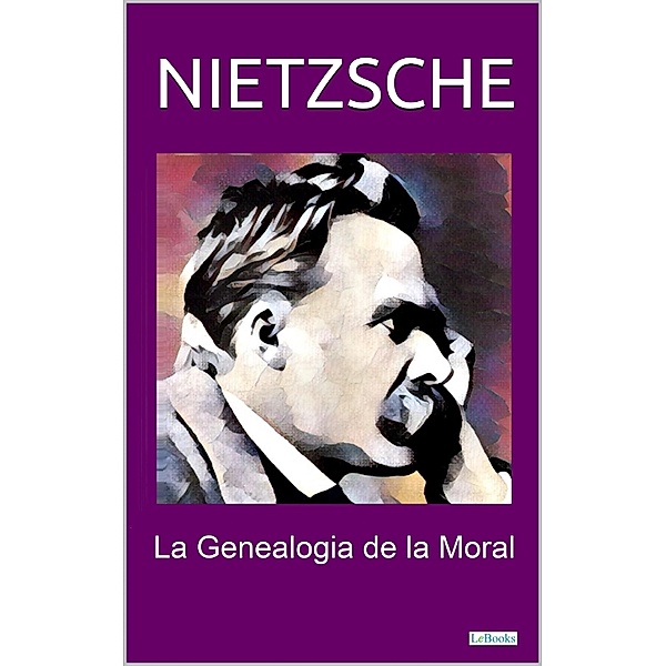 GENEALOGIA DE LA MORAL / Colección Nietzsche, Friedrich Nietzsche