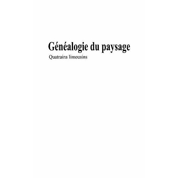 Genealogie du paysage - quatrains limous / Hors-collection, Sylvestre Clancier
