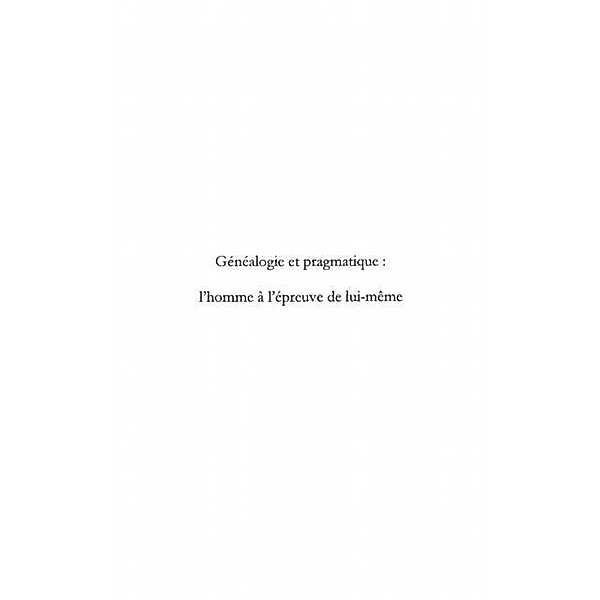 Genealogie pragmatique / Hors-collection, Gonzalez William