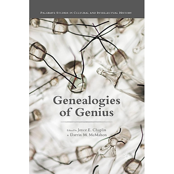 Genealogies of Genius / Palgrave Studies in Cultural and Intellectual History