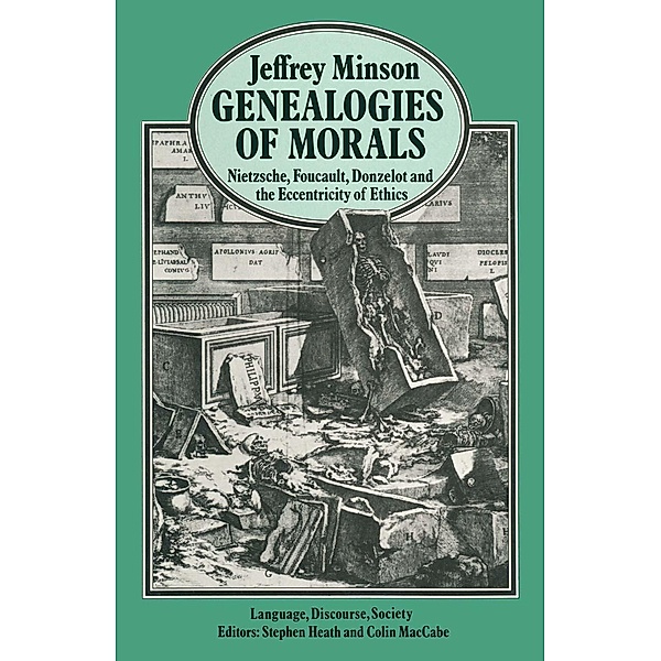 Genealogies of Morals / Language, Discourse, Society, Jeffrey Minson