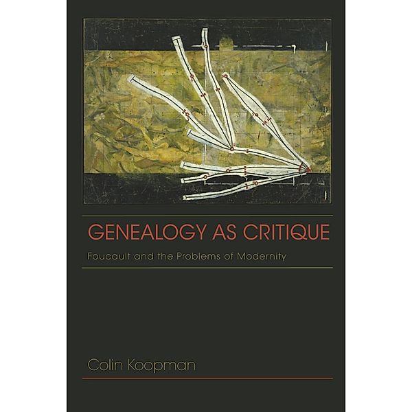 Genealogy as Critique / American Philosophy, Colin Koopman