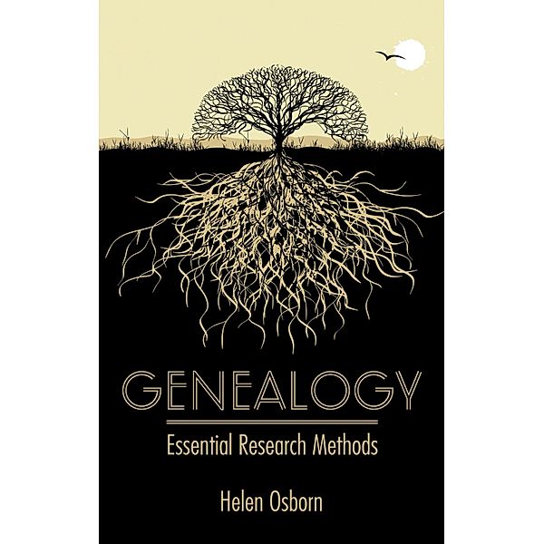 Genealogy: Essential Research Methods, Helen Osborn