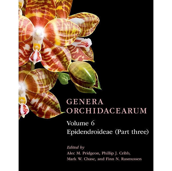 Genera Orchidacearum Volume 6 / Genera Orchidacearum